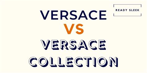 c'est quoi versus versace|difference between versace and collection.